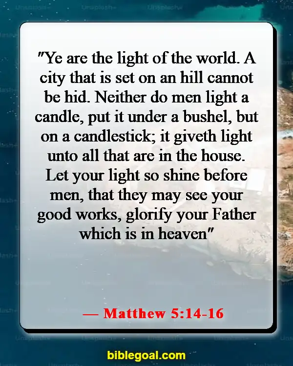 Bible Verses About Reaching And Preaching To Unbelievers (Matthew 5:14-16)