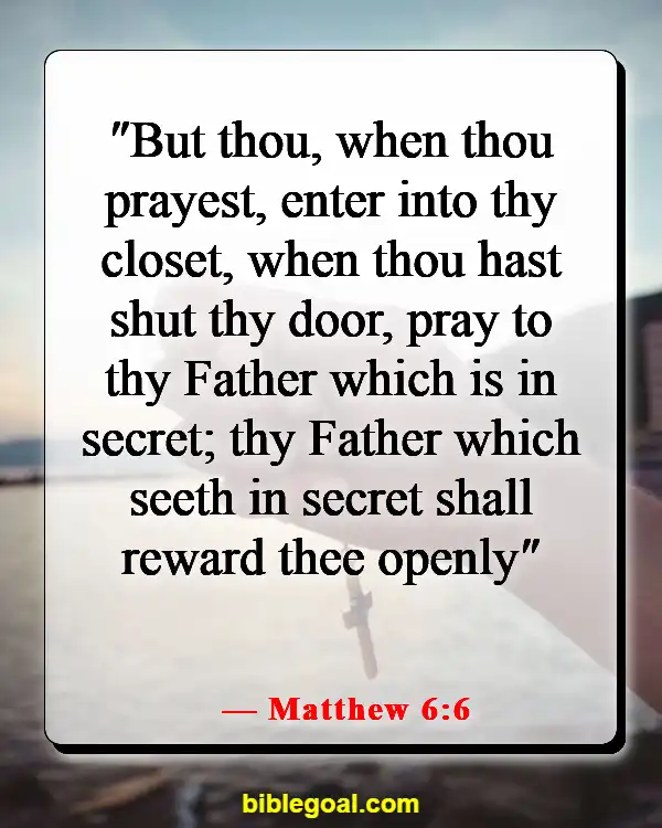 Bible Verse About Intimate Relationship With God (Matthew 6:6)