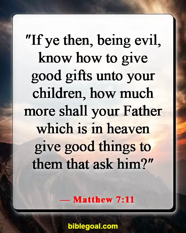 Bible Verses About God Answering Prayers (Matthew 7:11)