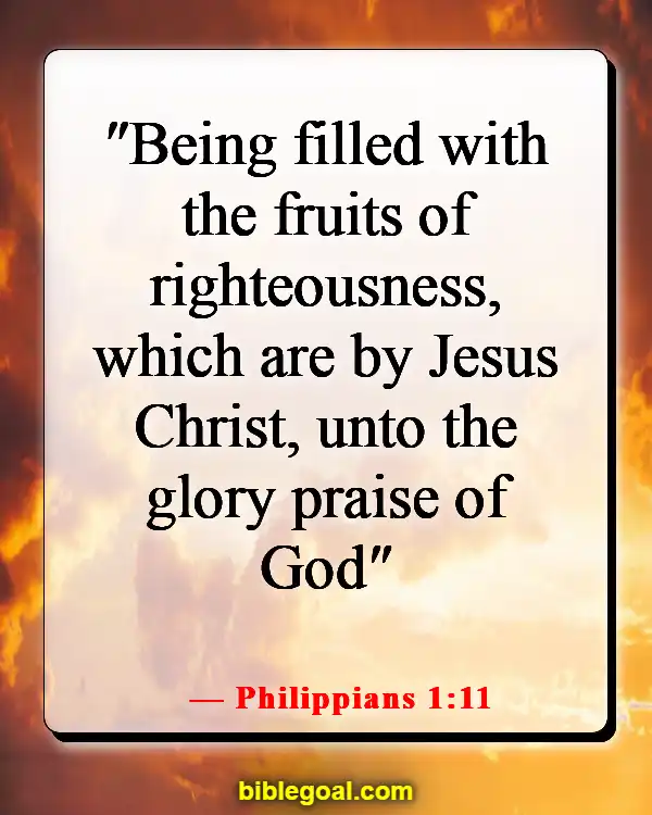 Bible Verses About Glorifying God With Your Talents (Philippians 1:11)