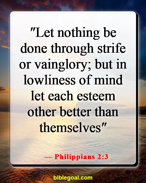 Bible Verses About Accepting Others As They Are (Philippians 2:3)