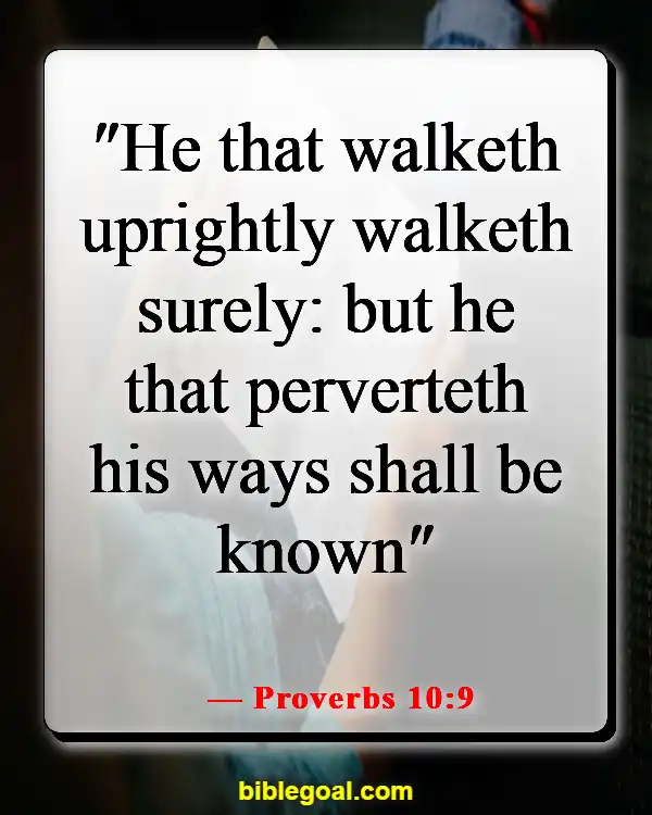Bible Verses About Doing The Right Thing (Proverbs 10:9)