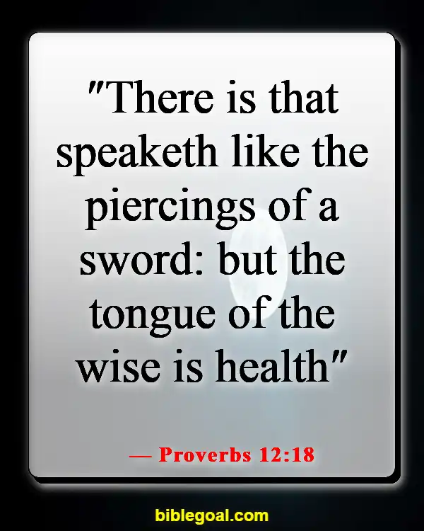 Bible Verses About God Protecting Us From Sickness (Proverbs 12:18)