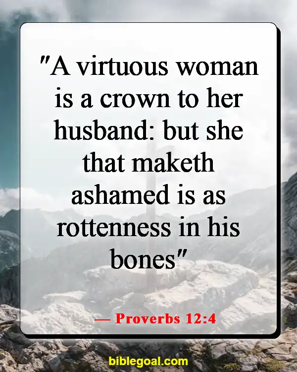 Bible Verses About God Sending You The Right Person (Proverbs 12:4)