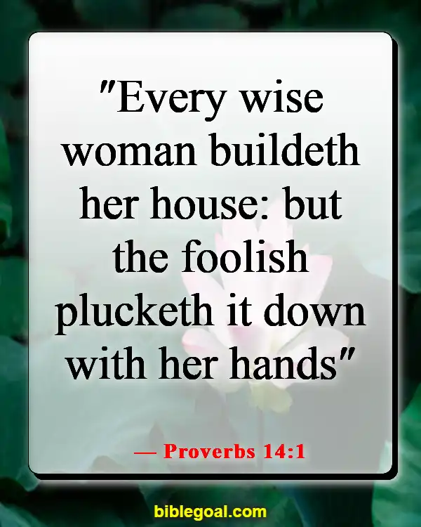 Bible Verses About God Sending You The Right Person (Proverbs 14:1)