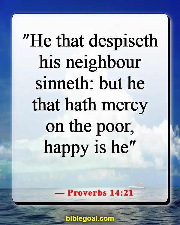Bible Verses About Spending Time With Friends (Proverbs 14:21)