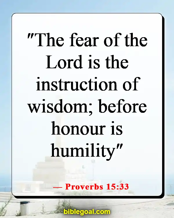 Bible Verses About Doing The Right Thing (Proverbs 15:33)