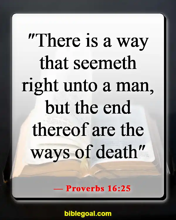 Bible Verses About Guidance In Decision Making (Proverbs 16:25)