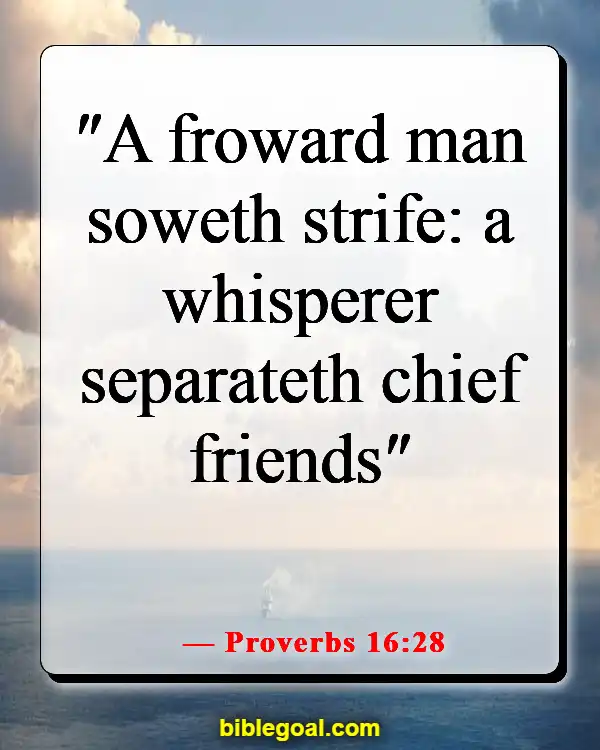 Bible Verses About Spending Time With Friends (Proverbs 16:28)