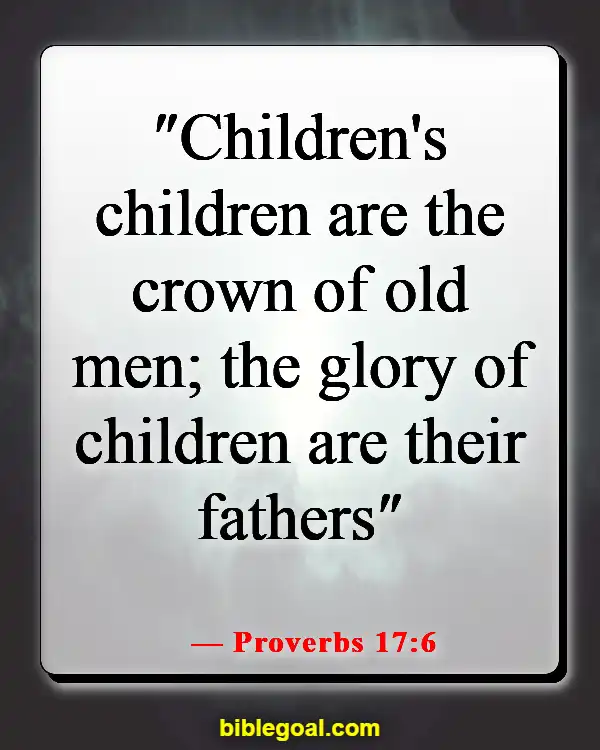 Bible Verse About Family Serving The Lord (Proverbs 17:6)