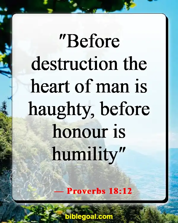 Bible Verse Humble Yourself In The Sight Of The Lord (Proverbs 18:12)