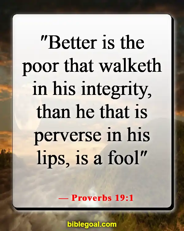 Bible Verses About Doing The Right Thing (Proverbs 19:1)