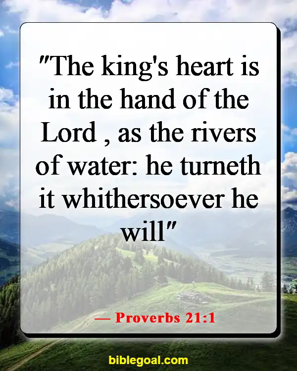 Bible Verses About God Being In Control Of Our Lives (Proverbs 21:1)