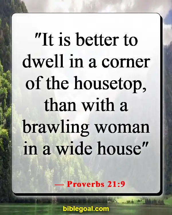 Bible Verses To Heal A Broken Marriage (Proverbs 21:9)