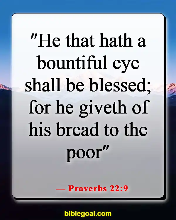 Bible Verses About Being A Blessing To Others (Proverbs 22:9)