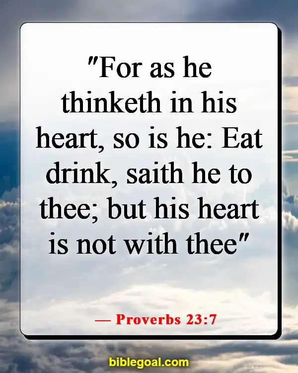 Bible Verse About Filling Your Mind With Good Things (Proverbs 23:7)