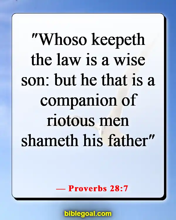 Bible Verses About Choosing The Right Friends (Proverbs 28:7)