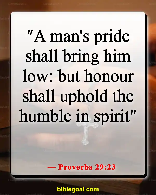 Bible Verse Humble Yourself In The Sight Of The Lord (Proverbs 29:23)