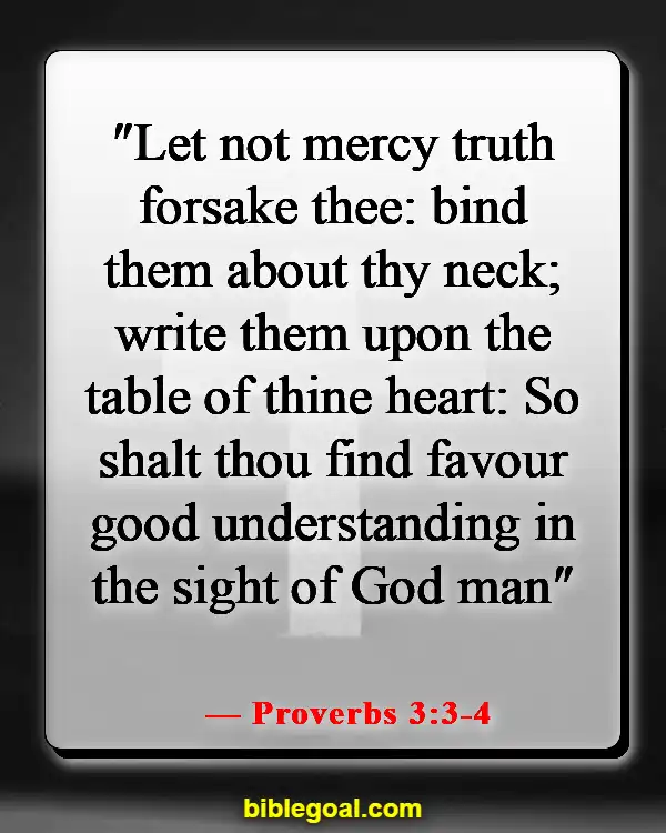 Bible Verses About Not Giving Up On A Relationship (Proverbs 3:3-4)
