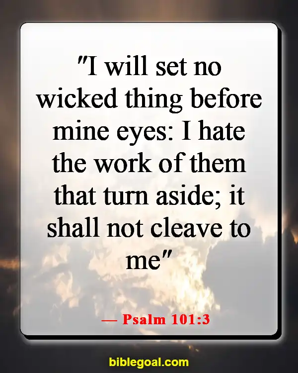 Bible Verses On Hindrances To Spiritual Growth (Psalm 101:3)