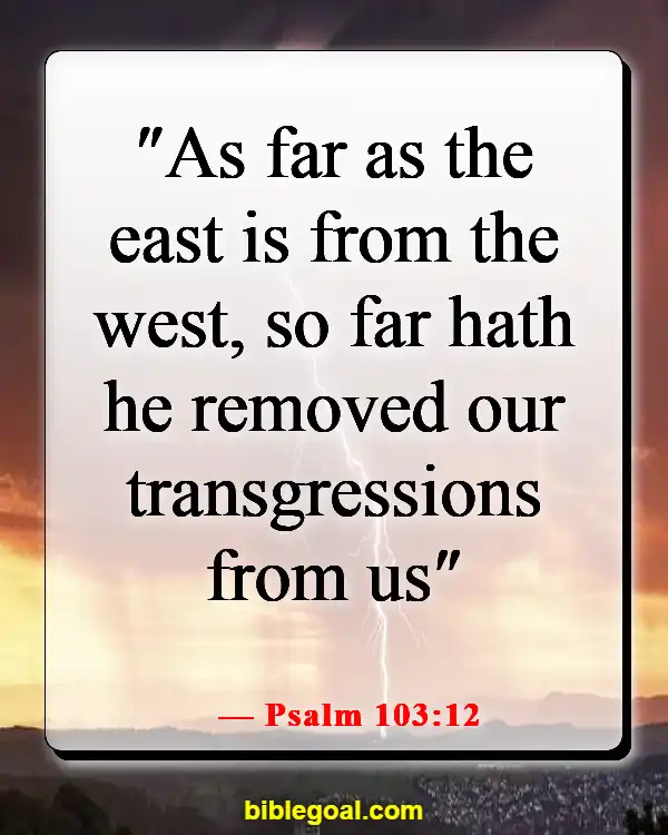 Bible Verses About Sins Being Washed Away (Psalm 103:12)