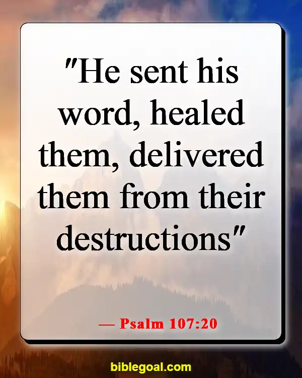 Bible Verses About Healing The Mind (Psalm 107:20)