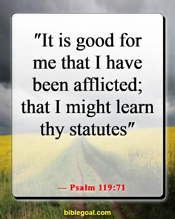 Bible Verse About Trials Making Us Stronger (Psalm 119:71)
