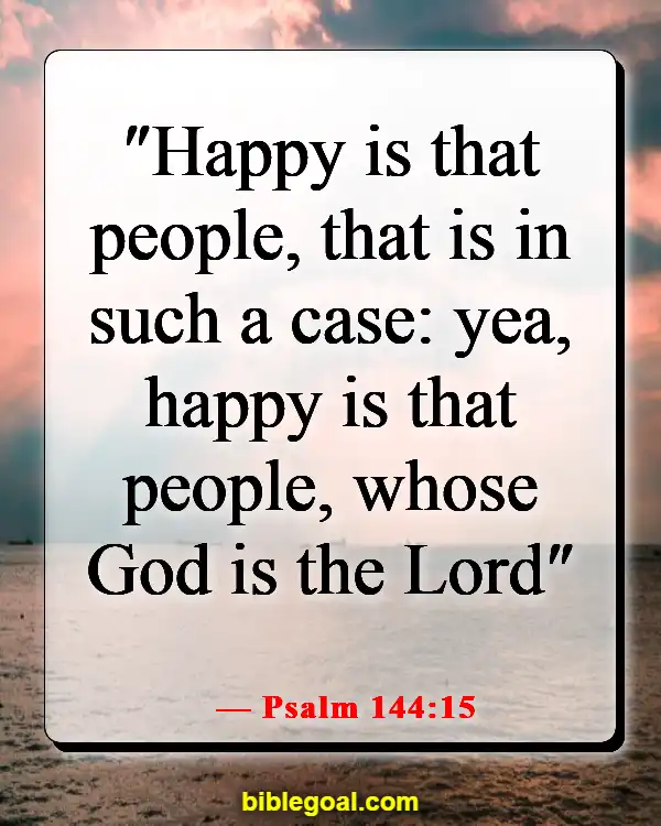 Bible Verses About Feeling The Presence Of God (Psalm 144:15)