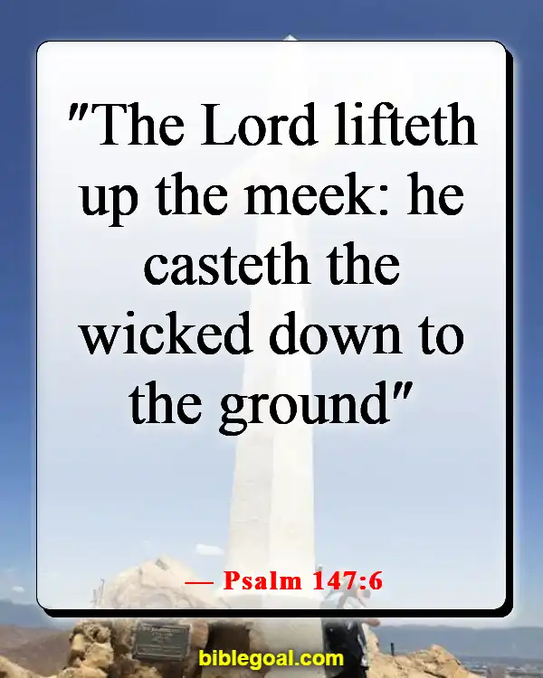 Bible Verse Humble Yourself In The Sight Of The Lord (Psalm 147:6)