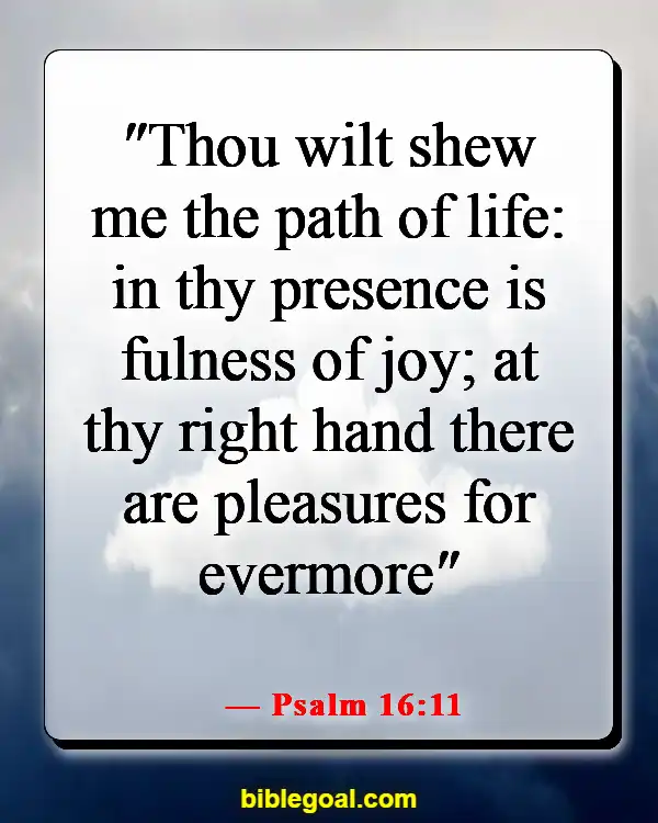 Bible Verse About Intimate Relationship With God (Psalm 16:11)