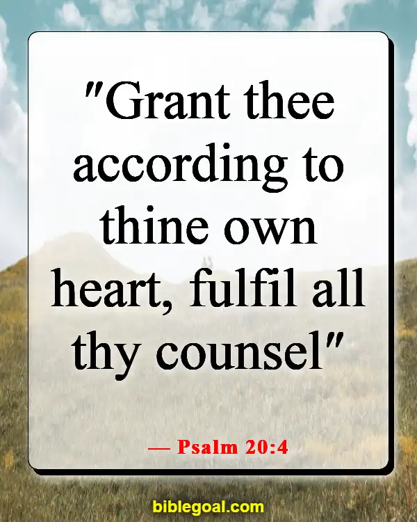Bible Verses With God All Things Are Possible (Psalm 20:4)