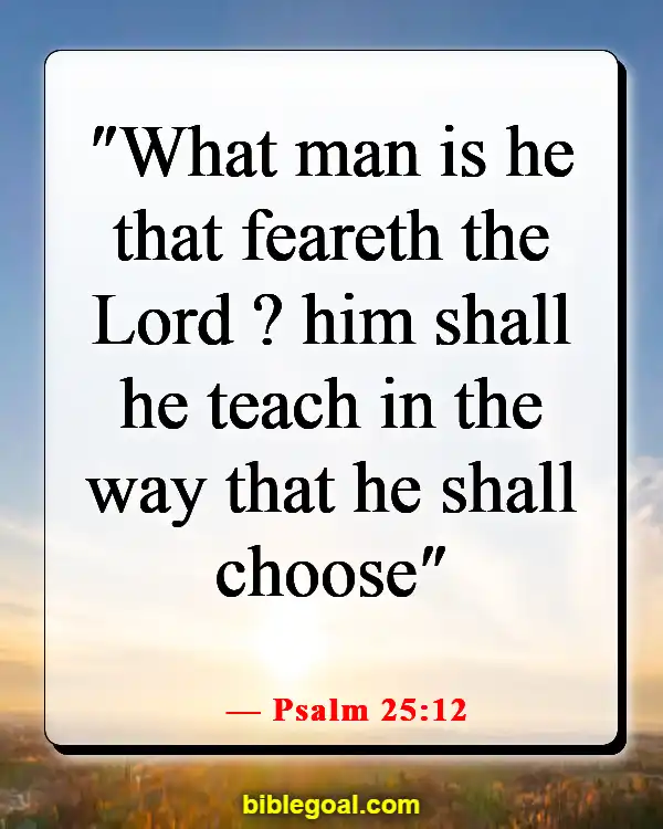 Bible Verses About Guidance In Decision Making (Psalm 25:12)