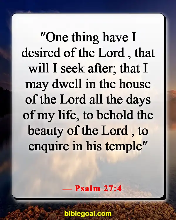Bible Verse About Intimate Relationship With God (Psalm 27:4)