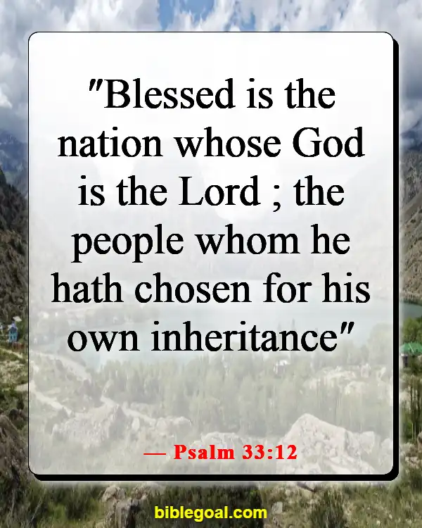 Bible Verses About Feeling The Presence Of God (Psalm 33:12)