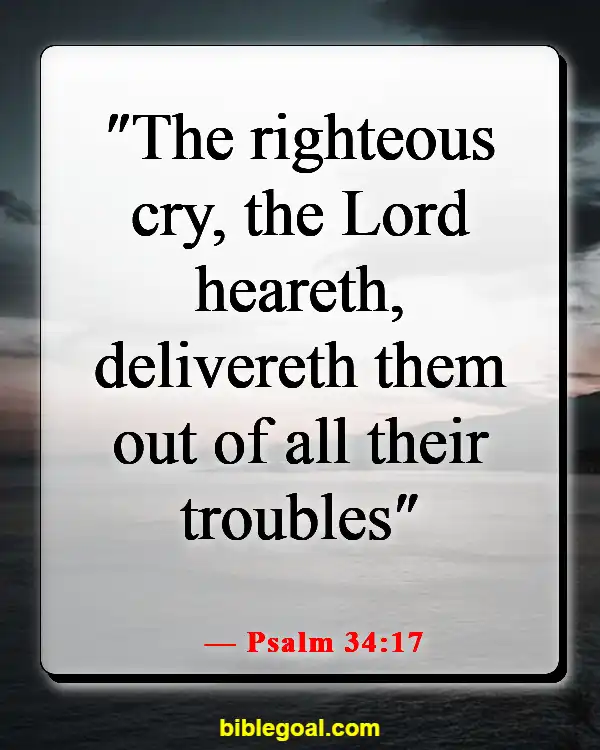Bible Verses With God All Things Are Possible (Psalm 34:17)