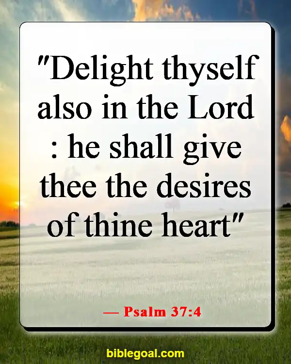 Bible Verses About God Sending You The Right Person (Psalm 37:4)