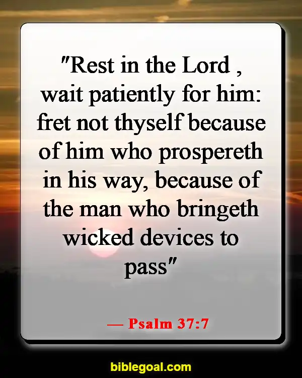 Bible Verse About Waiting For The Right Time (Psalm 37:7)