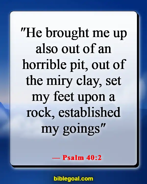 Bible Verses About God Leading Your Path (Psalm 40:2)
