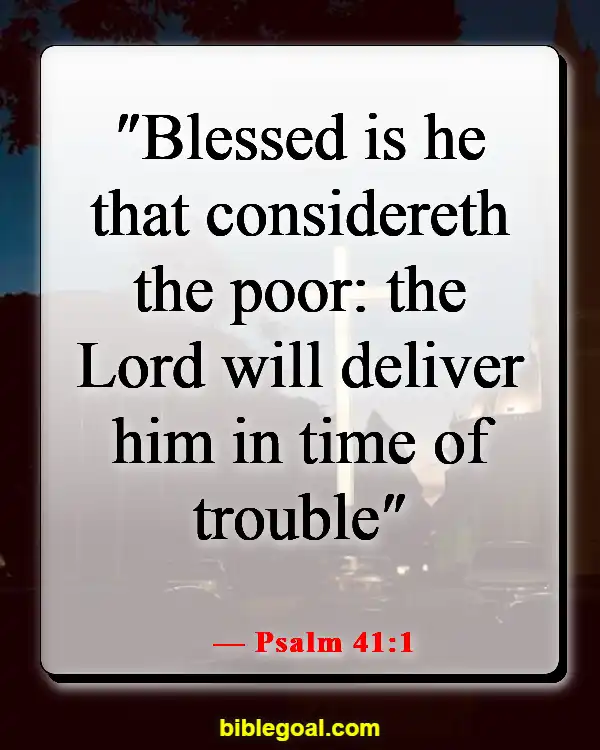 Bible Verses On Doing Good Deeds In Secret (Psalm 41:1)