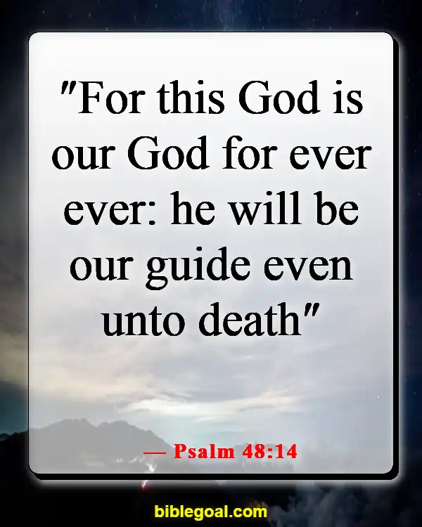 Bible Verses About God Leading Your Path (Psalm 48:14)