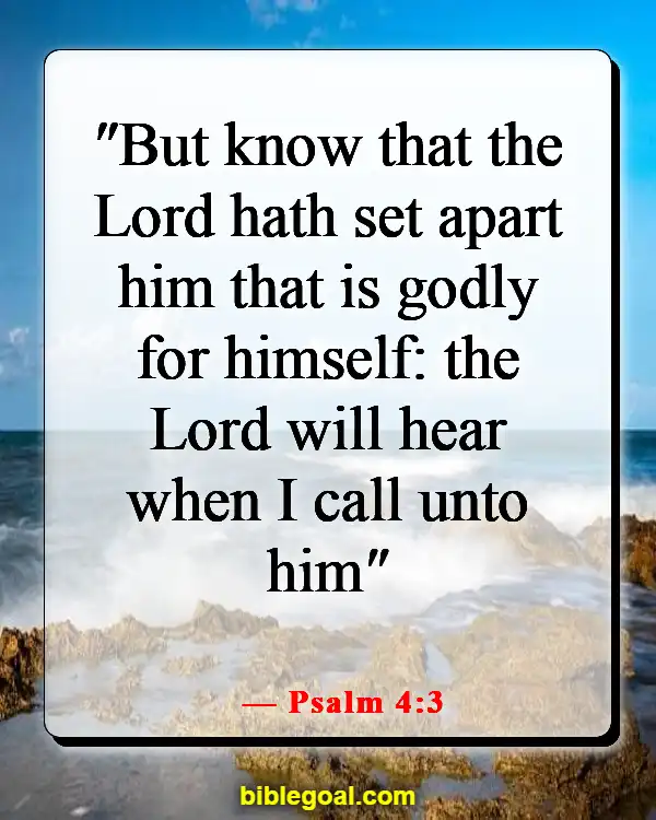 Bible Verses About God Answering Prayers (Psalm 4:3)