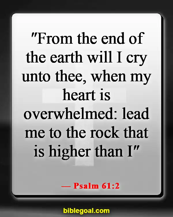Bible Verses About God Leading Your Path (Psalm 61:2)