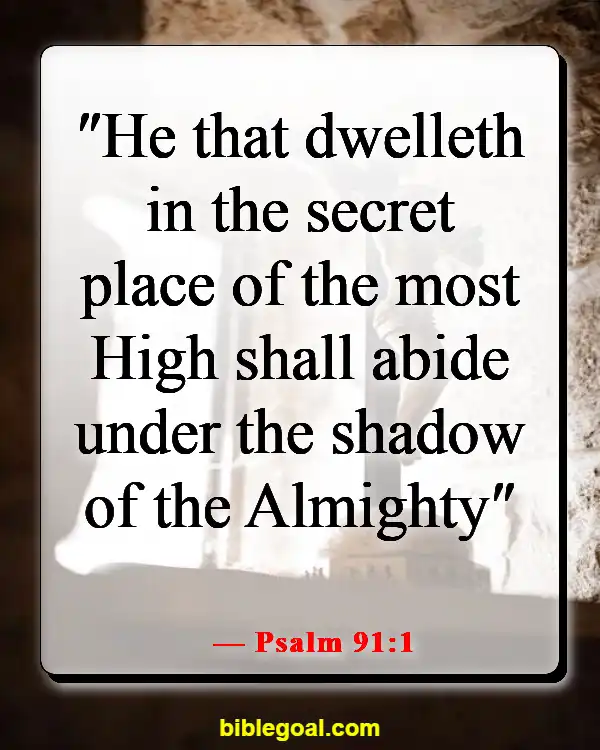 Bible Verse About Intimate Relationship With God (Psalm 91:1)