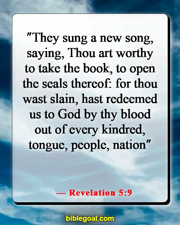 Bible Verses About God Accepting Everyone (Revelation 5:9)