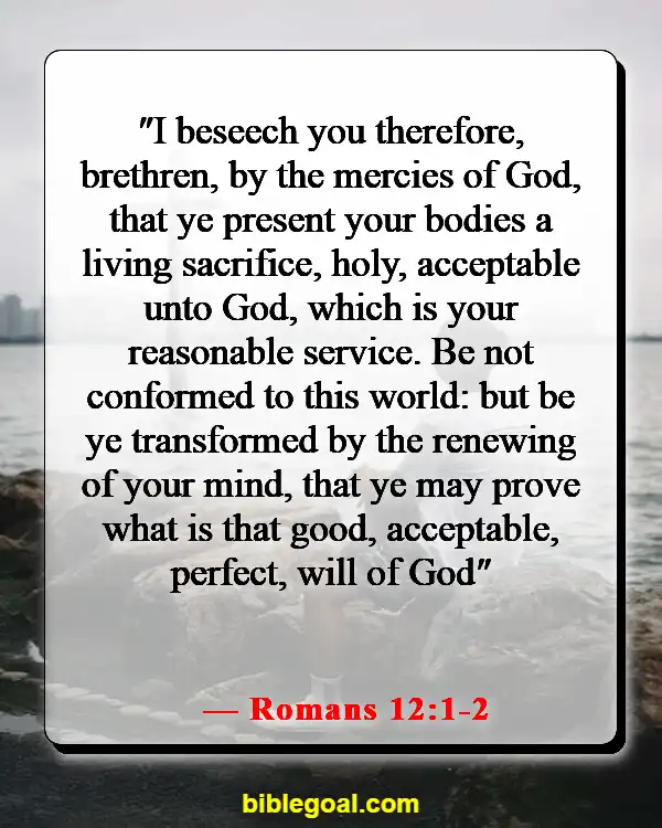 Bible Verses On Waiting For Marriage (Romans 12:1-2)