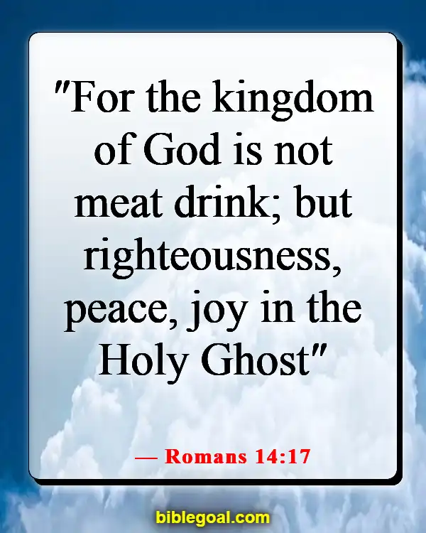 Bible Verses About Peace In The Presence Of God (Romans 14:17)