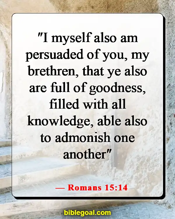 Bible Verse On Correcting Others In Love (Romans 15:14)
