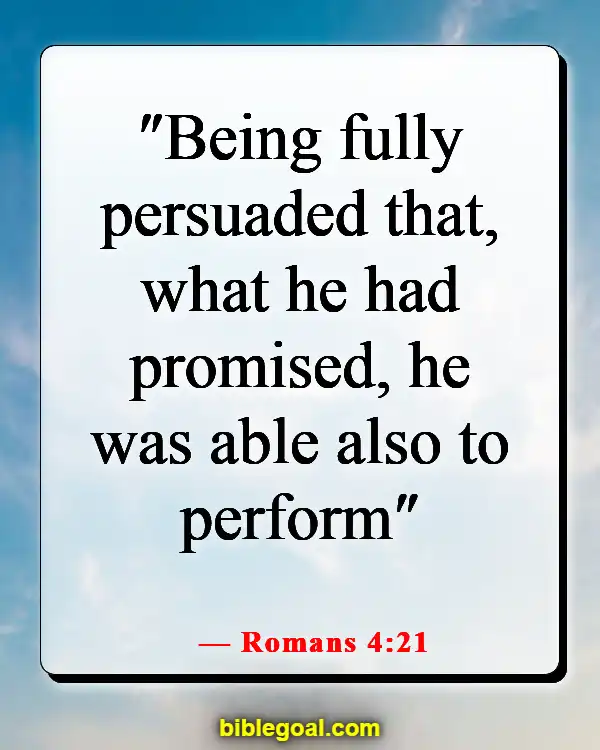 Bible Verses With God All Things Are Possible (Romans 4:21)