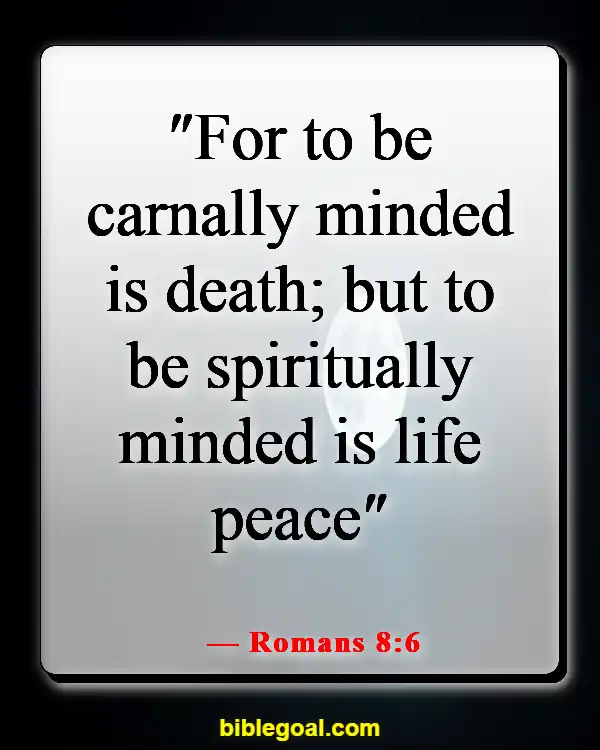 Bible Verses About Peace In The Presence Of God (Romans 8:6)