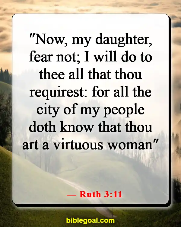 Bible Verses About A Woman Of Good Character (Ruth 3:11)